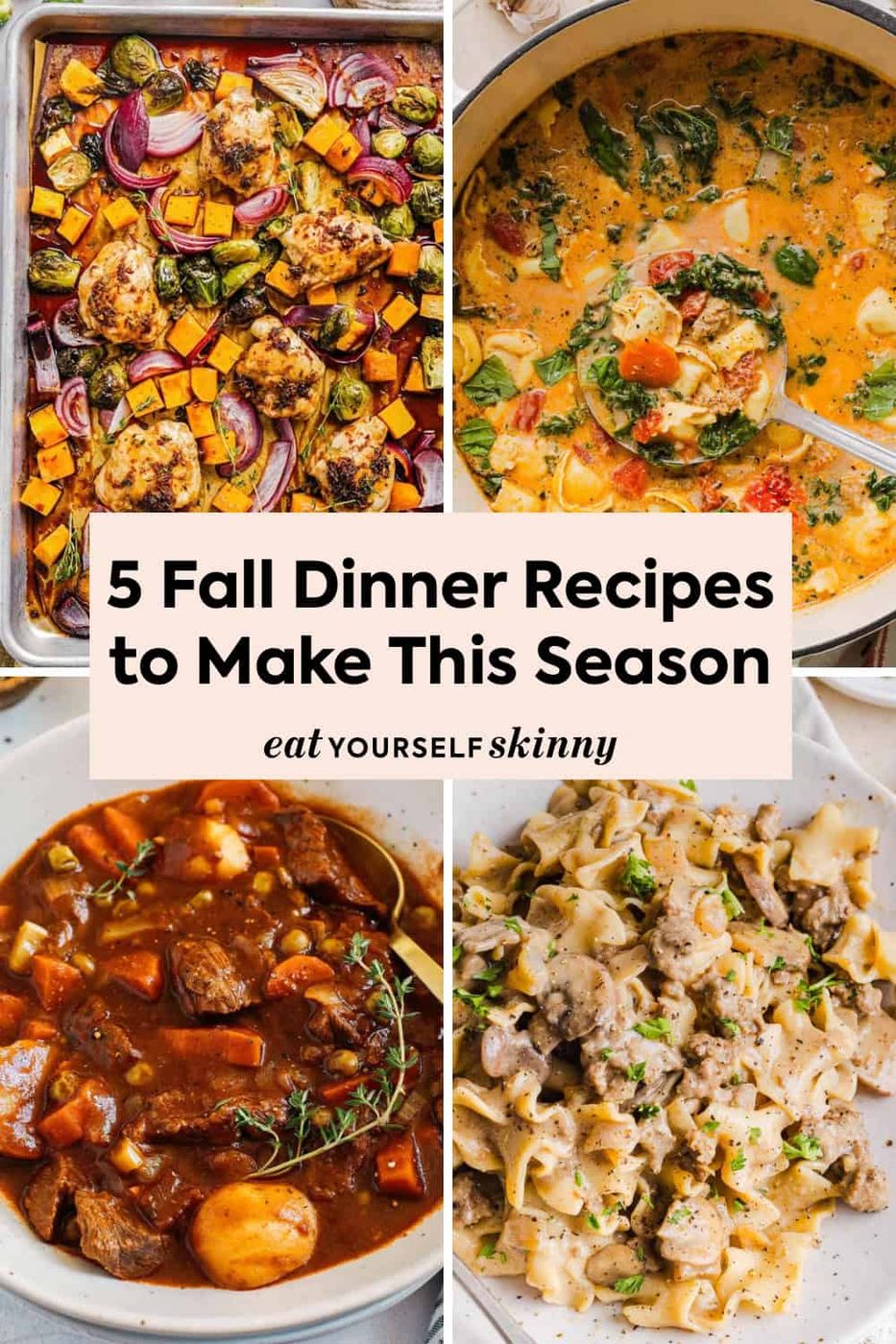 Cozy Fall Dinners You'll Want to Make This Season
