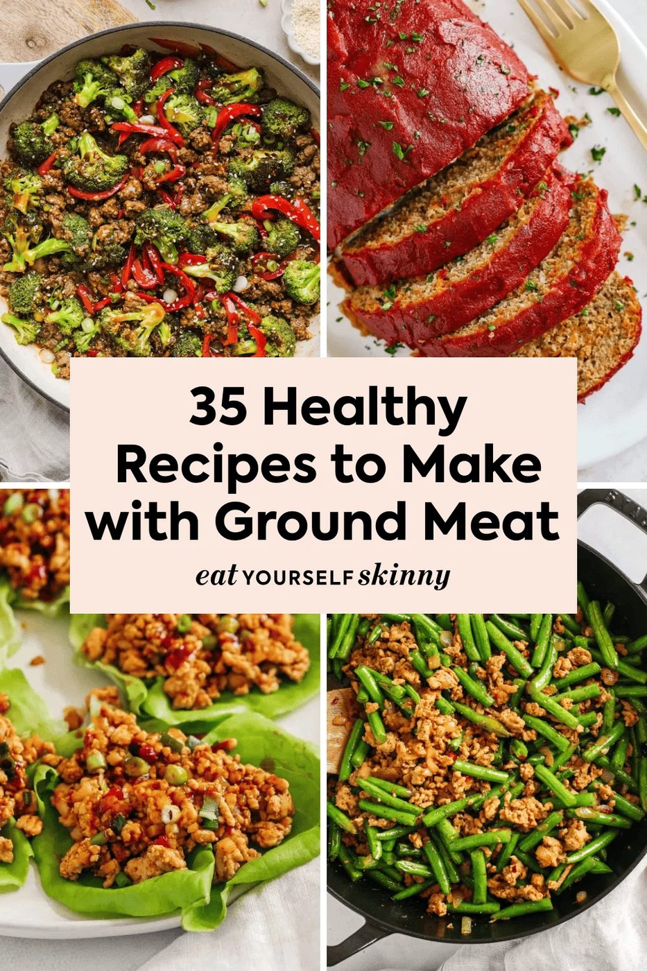 Lighter Ground Beef, Turkey, & Chicken Recipes