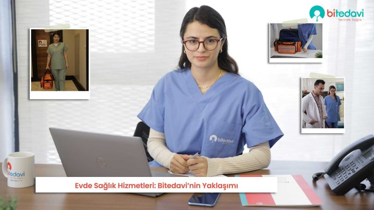 evde sağlık hizmetleri: bitedavi’nin yaklaşımı