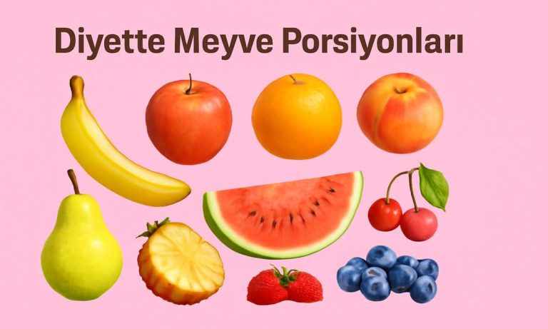 diyette meyve porsiyonları