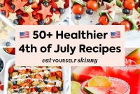 50 Fresh 4th of July Recipes for BBQs and Parties