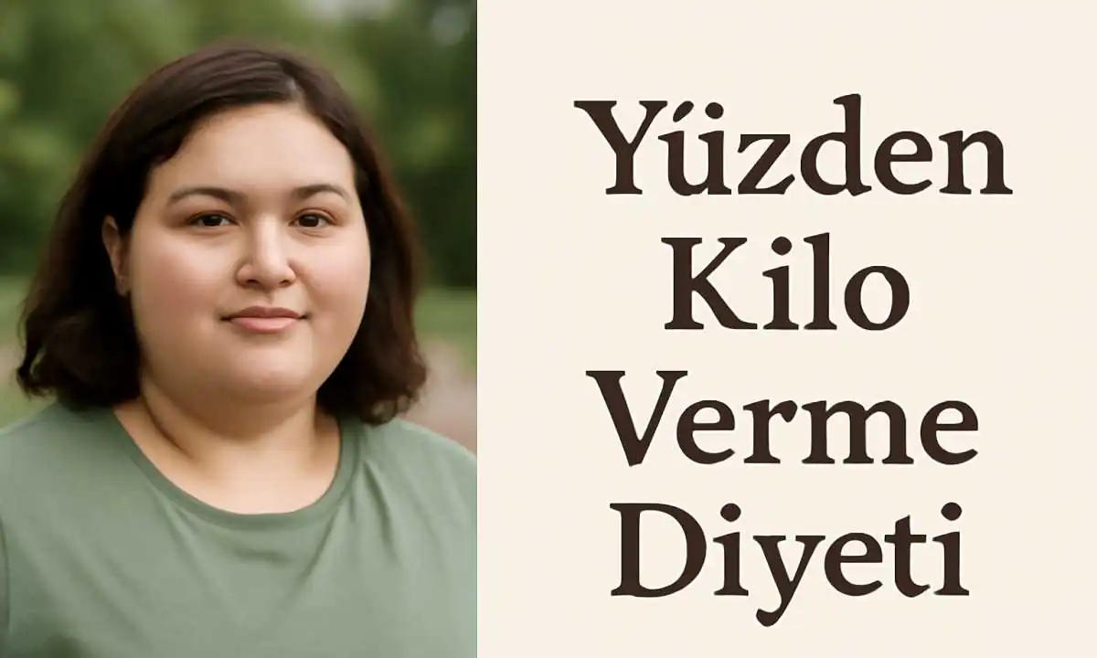 Yüzden Kilo Verme Diyeti